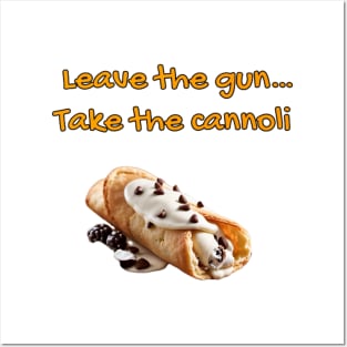 Godfather - Leave the gun...take the cannoli Posters and Art